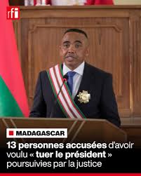 Complot déjoué contre le président malgache treize suspects dans le viseur de la justice
